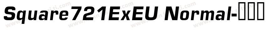 Square721ExEU Normal字体转换